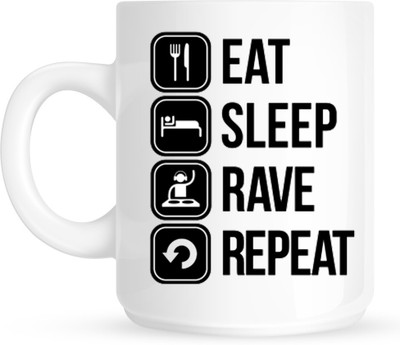 

HuppmeGift Eat Sleep Rave Repeat White Ceramic Mug(350 ml)