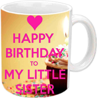 

Raj Laxmi love little sister b'day white Ceramic Mug(350 ml)