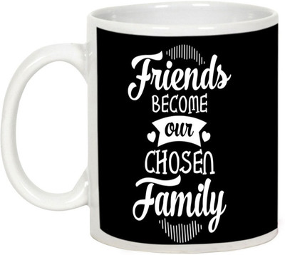 

AllUPrints Friendship Day Gifts - Friends Become our chosen Family Ceramic Mug(325 ml), White