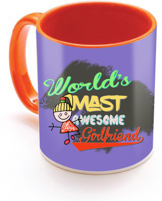 

SKY TRENDS World's Mast Awesome Girlfriend With Colorful Unique Gifts For Birthday And Anniversary Inner Color Orange Ceramic Mug(320 ml), Multicolor