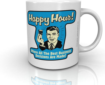 

Bcreative Happy Hour! Where All The Best Business Decisions Are Made! (Officially Licensed) Ceramic Mug(250 ml)