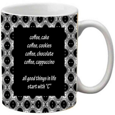 

Maison N Mode Start With C Coffee Ceramic Mug(330 ml), Multicolor