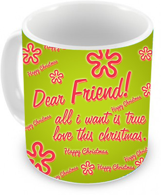50% OFF on Tied Ribbons Dear Friend Gifts For Marry Christmas Ceramic Coffee Mug(325 ml) 50% OFF on Tied Ribbons Dear Friend Gifts For Marry Christmas Ceramic Coffee Mug(325 ml)