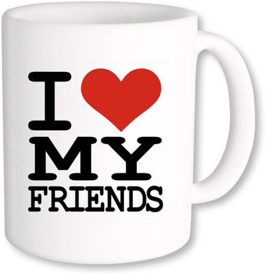 

PhotogiftsIndia I Love My Friends Ceramic Mug(325 ml), Multicolor