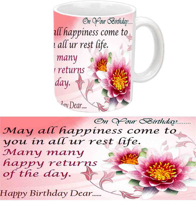 

Raj Laxmi Beautiful Quote And Design Happy Birthday White Ceramic Ceramic Mug(3.5 ml)
