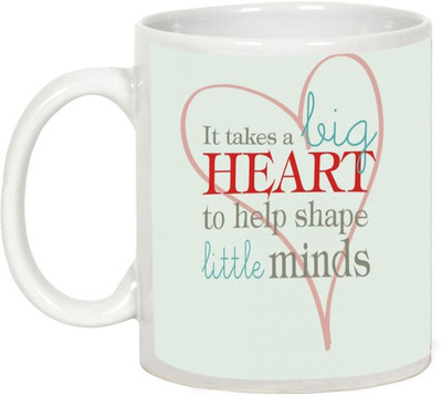 

AllUPrints Teachers Day Gifts - Big Heart Help Shape Little Minds Ceramic Mug(325 ml), White