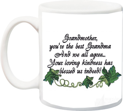 

ME&YOU Gift for Grandmother/Grandma/Nani/Dadi On Birthday/Special Occasion;You are the best printed Ceramic Mug(325 ml), Multicolor