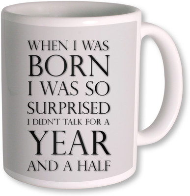 

PhotogiftsIndia When I was Born Coffee Ceramic Mug(350 ml), Multicolor
