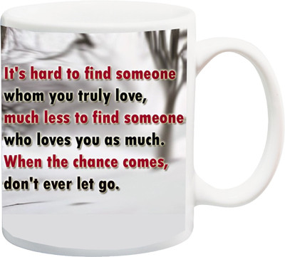 

ME&YOU Gift for Men/Women/Boy/Girl for Valentine's Day/Anniversary;It's Hard To Find Someone Print Red And Black Funky Font Printed Ceramic Mug(325 ml), Multicolor