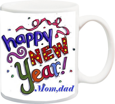 

ME&YOU Gift for mom/mum/maa/mother/mummy/father/dad/daddy;Happy new year printed Ceramic Mug(325 ml), Multicolor