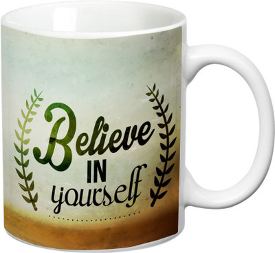 

Prithish Believe In Yourself Ceramic Mug(330 ml), Multicolor