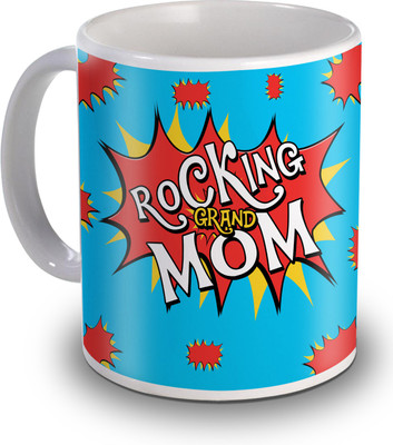 

SKY TRENDS Rocking Grand Mother Gifts For Mother's Day Ceramic Mug(350 ml), White