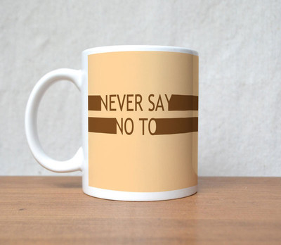 33% OFF on StyBuzz Nevar Say No To Coffe Porcelain Coffee Mug(300 ml) 33% OFF on StyBuzz Nevar Say No To Coffe Porcelain Coffee Mug(300 ml)