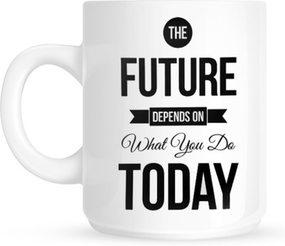 

HuppmeGift Do It Today Motivationa White Ceramic Mug(350 ml)