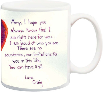 

ME&YOU Gift for Husband/Wife/Boyfriend/Girlfriend/Lover;Amy i hope you Love craig Printed Ceramic Mug(325 ml), Multicolor