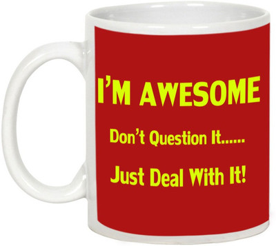 

AllUPrints I Am Awesome Ceramic Mug(325 ml), White