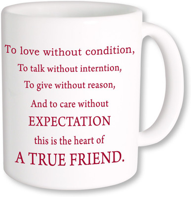 

PhotogiftsIndia A True Friend 015 Ceramic Mug(325 ml), Multicolor