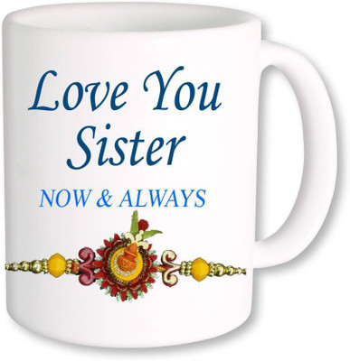 

ME&YOU Gift for Sis/Love you Sister now & Always printed Ceramic Mug(325 ml), Multicolor