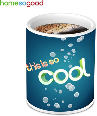 41% OFF on Homesogood Lovely Cool Coffee Ceramic Mug(280 ml) 41% OFF on Homesogood Lovely Cool Coffee Ceramic Mug(280 ml)