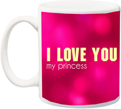 

ME&YOU Valentine's Gifts For Wife Girl Friend ; I Love You My Princess Printed Ceramic Mug(325 ml), Multicolor