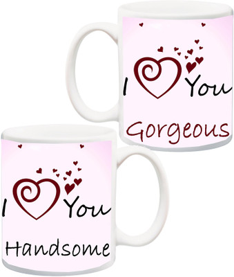 

ME&YOU Gift for Husband/Wife/Boyfriend/Girlfriend/Couples On Anniversary Or Special Occasion;I Love You Handsome And Gorgeous Printed Ceramic Mug(325 ml, Pack of 2), Multicolor