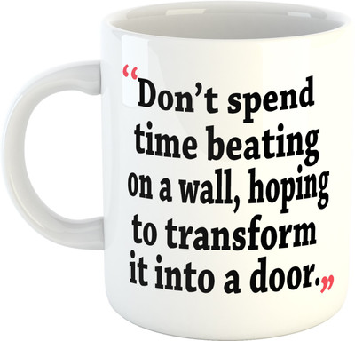 

Deeher Gifts motivational quotes design -11 Ceramic Mug(330 ml), Multicolor