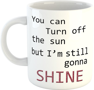 

Deeher Gifts motivational quotes design -7 Ceramic Mug(330 ml), Multicolor