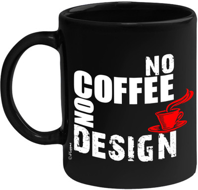 

Huppme No Coffee No Design Black 350ML Ceramic Mug(350 ml)