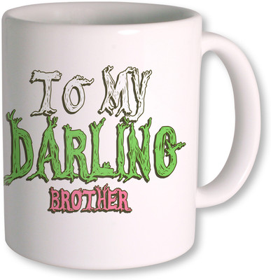 

PhotogiftsIndia To My Darling Brother Coffee Ceramic Mug(350 ml), White