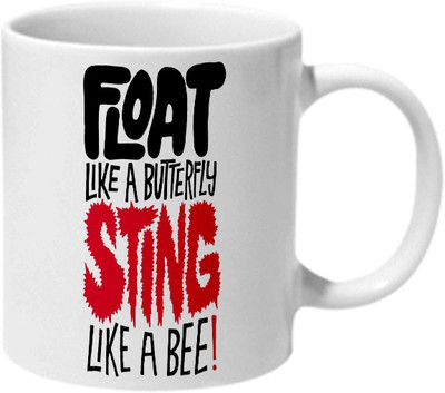 Mooch Wale Float Like A Butterfly Sting Like A Bee Md Ali Ceramic Mug(325 ml), Multicolor