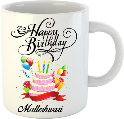 

Huppme Happy Birthday Malleshwari White (350 ml) Ceramic Mug(350 ml)