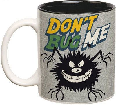 

Prithish Don'T Bug Me First Double Color Ceramic Mug(330 ml), Multicolor