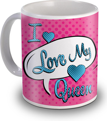 

SKY TRENDS I Love My Queen Gifts For Valentine's Ceramic Mug(350 ml), White