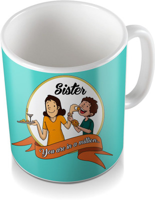

SKY TRENDS Sister You Are In A Million.Desing Colored Abstract Gifts For Rakshabandhan Coffee Ceramic Mug(320 ml), White