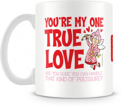 55% OFF on Tashan Street Aunty Acid You're my One True Love Ceramic Mug(325 ml)