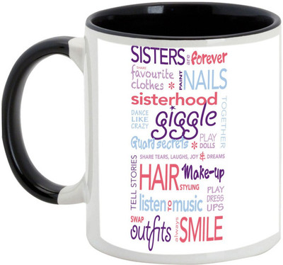 

AllUPrints Gift For Bahiya Dooj/ Brother/ Sister - Sisters Are Forever Favorite Black Ceramic Mug(325 ml)
