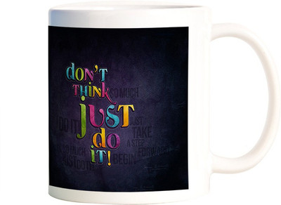 

Rangeele Inkers Don’t Think Just Do It Ceramic Mug(300 ml), Multicolor