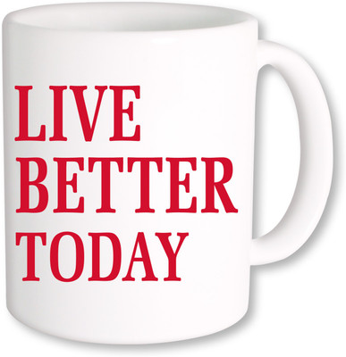 

PhotogiftsIndia Live Better Today Ceramic Mug(325 ml), Multicolor