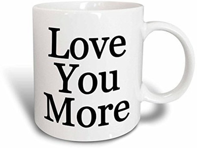 

3dRose Love You More. Ceramic, 15 oz, White Ceramic Mug(60 ml), Multicolor