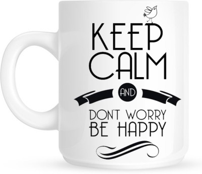 HuppmeGift Keep Calm And Be Happy White Ceramic Coffee Mug(350 ml)