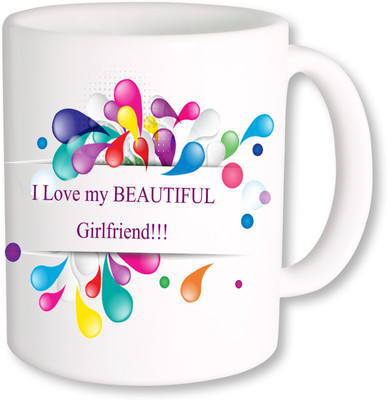 

PhotogiftsIndia I Love My Beautiful Girlfriend Ceramic Mug(325 ml)