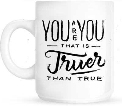 

HuppmeGift You Are You White Ceramic Mug(350 ml)