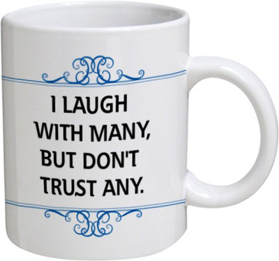 

Disginer Cases I Laugh With Many - MyBestow White Plain Coffee Ceramic Ceramic Mug(320 ml), Multicolor