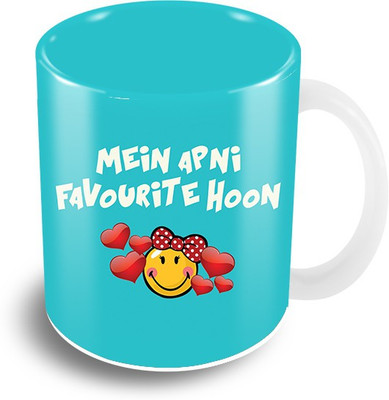 The Crazy Me Main Apni favourite Hoon Ceramic Mug(325 ml), Multicolor