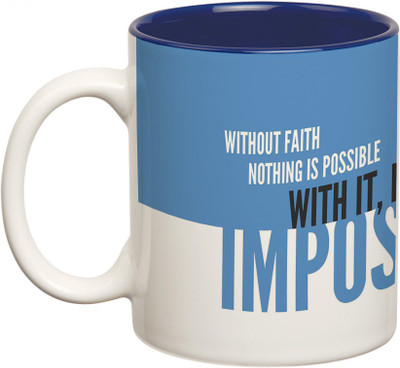 

Prithish Without Faith Nothing is Possible Double Color Ceramic Mug(330 ml), Multicolor