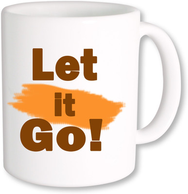 

PhotogiftsIndia Let it Go Ceramic Mug(325 ml), Multicolor