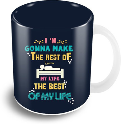 

The Crazy Me Rest of my life Ceramic Mug(325 ml), Multicolor