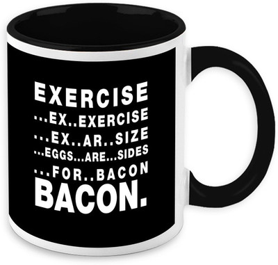 

Homesogood Exercise For Bacons Ceramic Mug(325 ml)