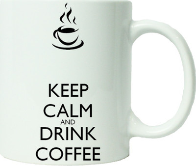 

Maison N Mode Keep Calm And Drink Coffee Coffee Ceramic Mug(330 ml), Multicolor