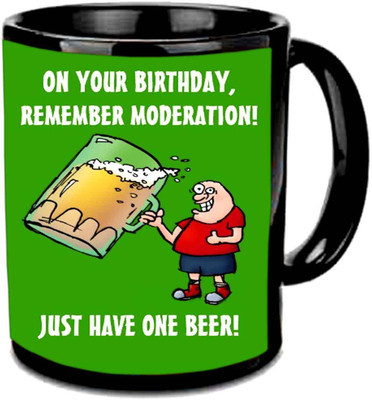 

Raj Laxmi one beer b'day black Ceramic Mug(350 ml)